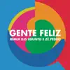 Stream & download Gente Feliz (Remix Ubunto e DJ Zé Pedro) - Single