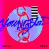 Youngblood (R3hab Remix) - Single album lyrics, reviews, download