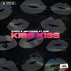 Kiss Kiss (feat. Edie) - Single