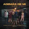Además de Mí (Remix) [feat. Tiago pzk, Maria Becerra & Lit Killah] - Single album lyrics, reviews, download