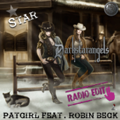 Star (feat. Robin Beck) [Radio Edit] - Patgirl Darkstarangels