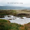 The Wind and Her Song - Single