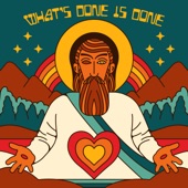 What's Done Is Done artwork