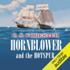 Hornblower and the Hotspur (Unabridged) - C. S. Forester