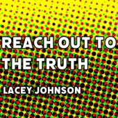 Reach Out to the Truth artwork