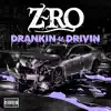 Drankin' & Drivin' album lyrics, reviews, download