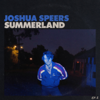 Joshua Speers - Summerland - EP artwork