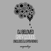 DJ Beloved - Grey Clouds (BPM After Dark Mix)