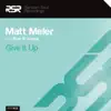 Give It Up (feat. Ron E Jones) - EP album lyrics, reviews, download