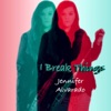 I Break Things - Single