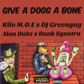 Give a Dogg a Bone artwork