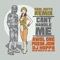 Can't Handle Me (feat. Pigeon John & DJ Hoppa) - Awol One lyrics