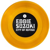 Eddie Suzuki - City Of Refuge