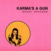 Grady Strange - Karma's a Gun