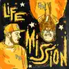 Life Mission (feat. Promoe) song lyrics