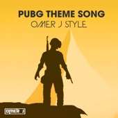 Pubg Theme Song (Omer J Style) artwork