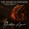 Goodbye Again (feat. Claire Lynch & Ronnie Bowman) - Single album lyrics, reviews, download