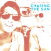 Chasing the Sun - Single