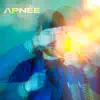 Apnée - EP album lyrics, reviews, download