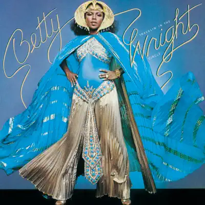 Betty Travelin' In the Wright Circle (Remaster) - Betty Wright