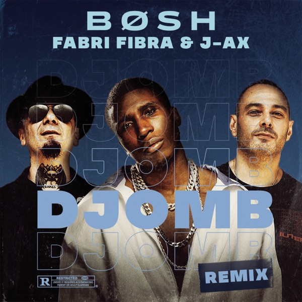 Djomb (Remix) - Single - J-Ax, Bosh & Fabri Fibra