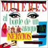 Stream & download Mujeres al borde de un ataque de nervios (Original Motion Picture Soundtrack)