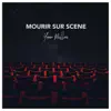 Mourir Sur Scene album lyrics, reviews, download