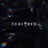 Traitors - Single