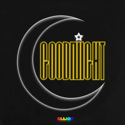 Goodnight - Single - Elliot