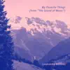 My Favorite Things (From "The Sound of Music") - Single album lyrics, reviews, download