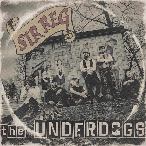 SIR REG mit The Underdogs