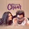 Naina Chaar (feat. Neeti Mohan & Altamash Faridi) - Kunaal Vermaa lyrics