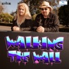 Walking the Wall - Single