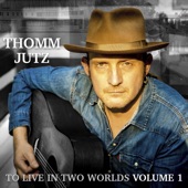 Thomm Jutz - Moving Up, Moving On