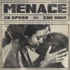 Menace (feat. Che Noir) - Single