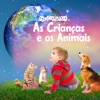 As Crianças e os Animais - Acústico 2020 - Single