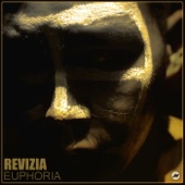 Revizia - Euphoria (Original Mix)