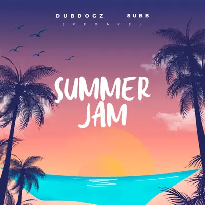 Summer Jam - Remake - Single - Subb