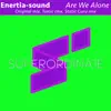 Are We Alone - Single album lyrics, reviews, download