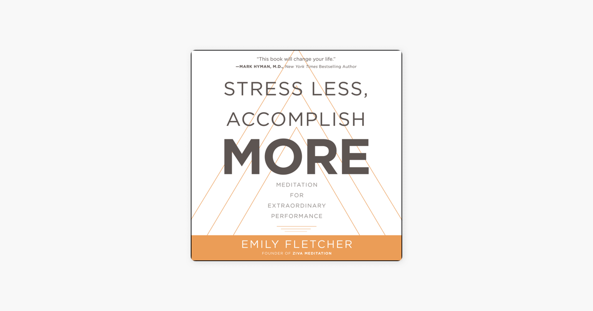 ‎Stress Less, Accomplish More On Apple Books