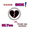 Love Sick (feat. Freek Van Workum) - Single