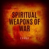 Spiritual Weapons of War - Single