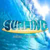 Stream & download Surfing (feat. Frijo & Trill Ricch) - Single