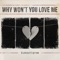 Why Won't You Love Me artwork