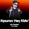 Kyouran Hey Kids! (From "Noragami Aragoto") [feat. J-Trigger] - Single album lyrics, reviews, download