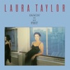 Laura Taylor - Dancin' In My Feet