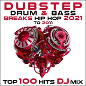 Dubstep Drum & Bass Breaks Hip Hop 2021 to 2011 Top 100 Hits DJ Mix artwork