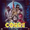 Stream & download Corre Corre (feat. Yailin la Mas Viral & El Chuky De Lewa) [Remix]