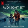Alexandre Desplat - The Midnight Sky
