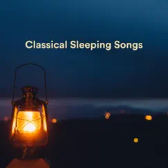 Classical Sleeping Songs by Chris Snelling, Nils Hahn, James Shanon, Robyn Goodall, Chris Mercer & Jonathan Sarlat album reviews, ratings, credits